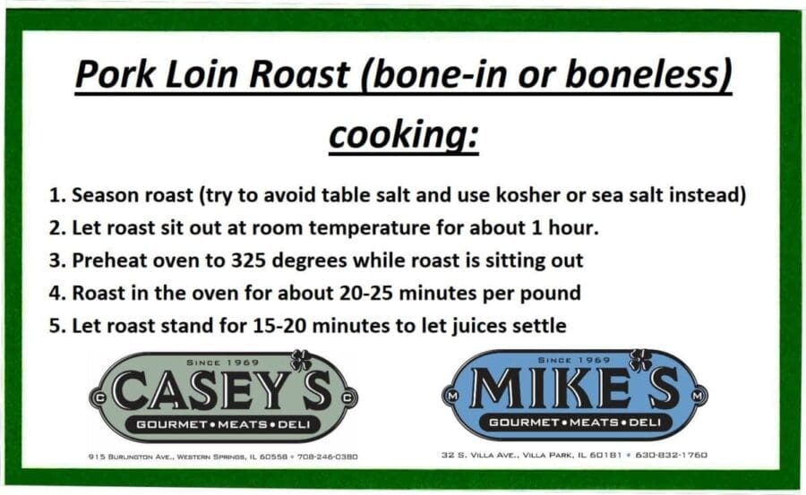 Casey's Pork Loin Roast (bone-in or boneless) Cooking Instructions